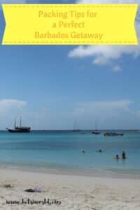 Packing Tips for Barbados: Perfect Barbados Getaway