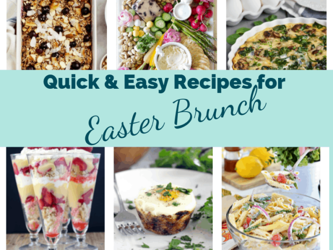 Photos of some of the delectable dishes for a Quick & Easy Easter Brunch