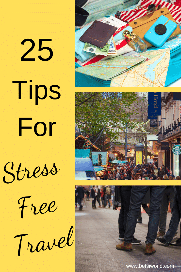 25 Tips for Stress Free Travel Betsi World