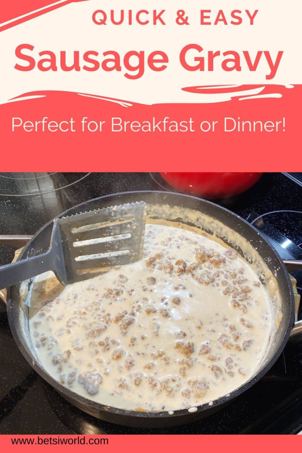 Quick And Easy Sausage Gravy Betsi Hill Travel