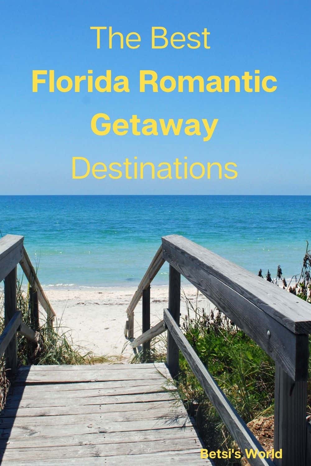 Best Romantic Florida Getaways Betsi Hill Travel
