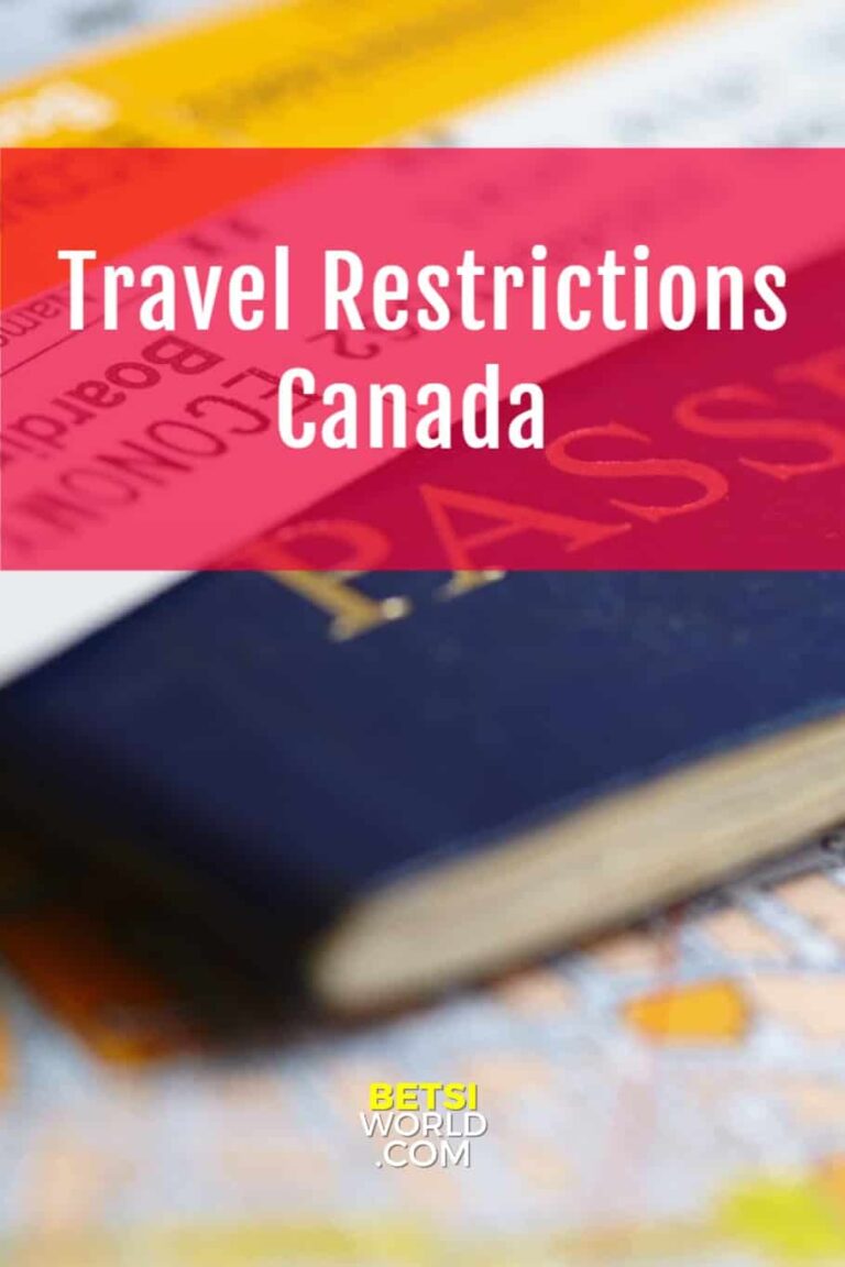 Travel Restrictions Canada Betsi's World