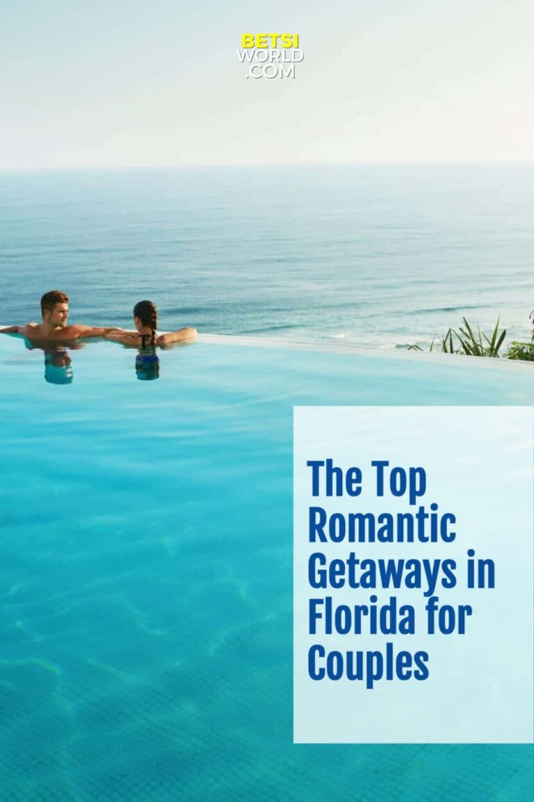 Top Romantic Getaways In Florida For Couples - Betsi Hill Travel